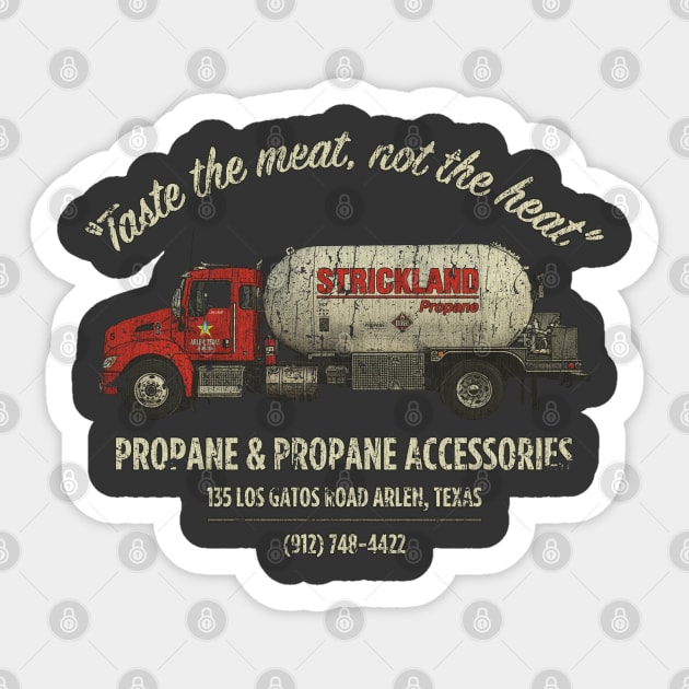 Strickland Propane 1997 Sticker by JCD666